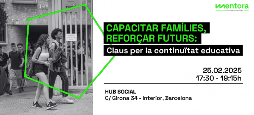 Capacitar famílies, reforçar futurs: Claus per la continuïtat...